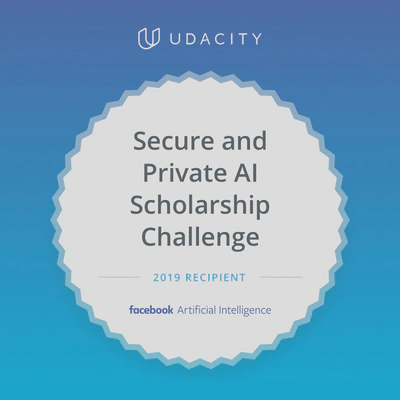 Thanks to Facebook Secure and Private AI Scholarship